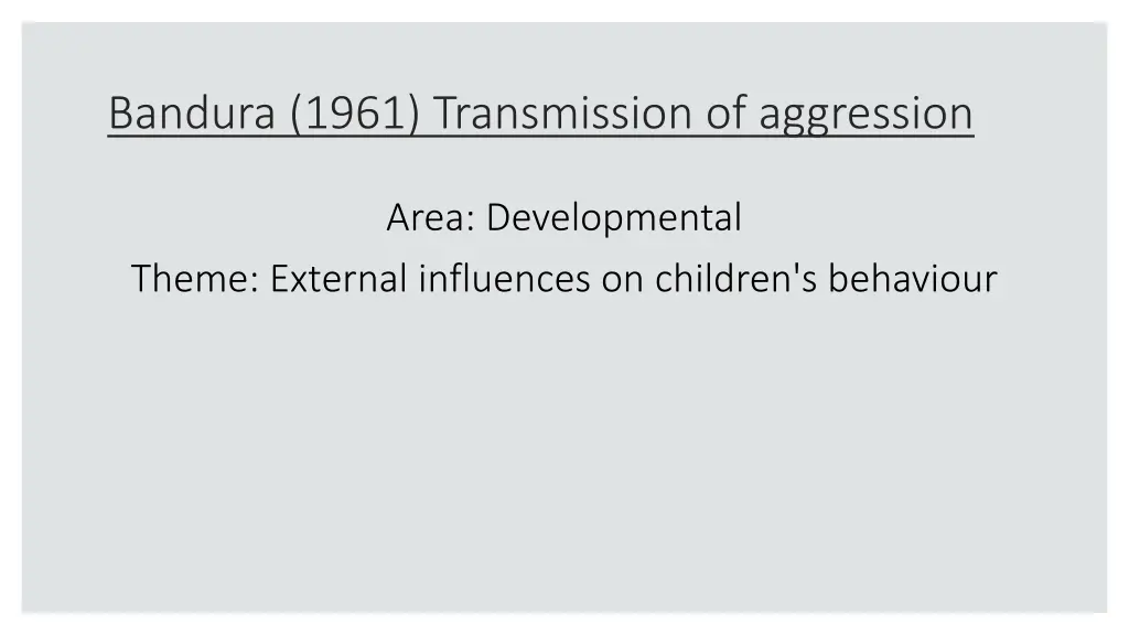 bandura 1961 transmission of aggression