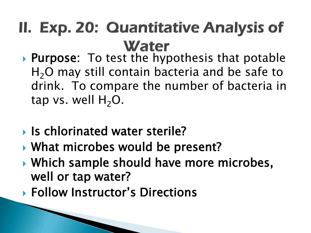 purpose h 2 o may still contain bacteria