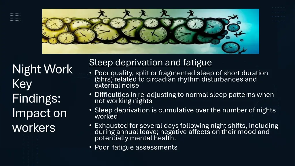 sleep deprivation and fatigue poor quality split
