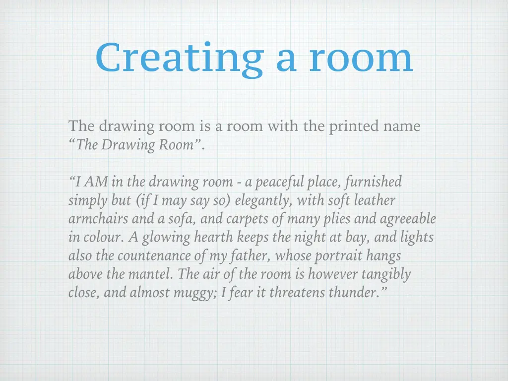 creating a room