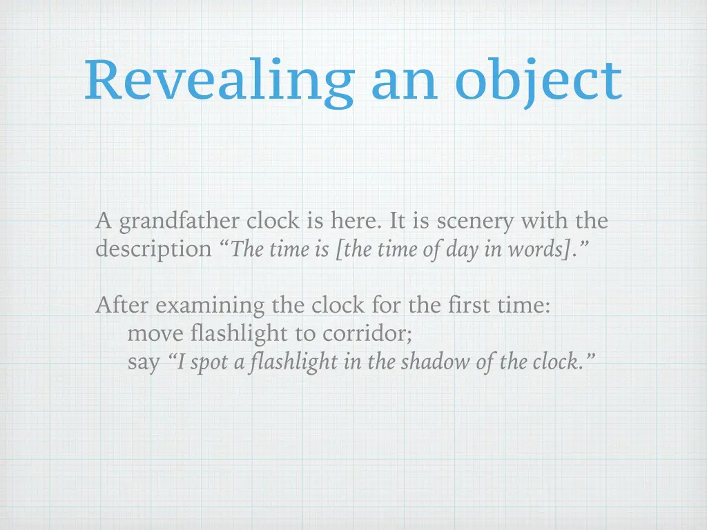 revealing an object