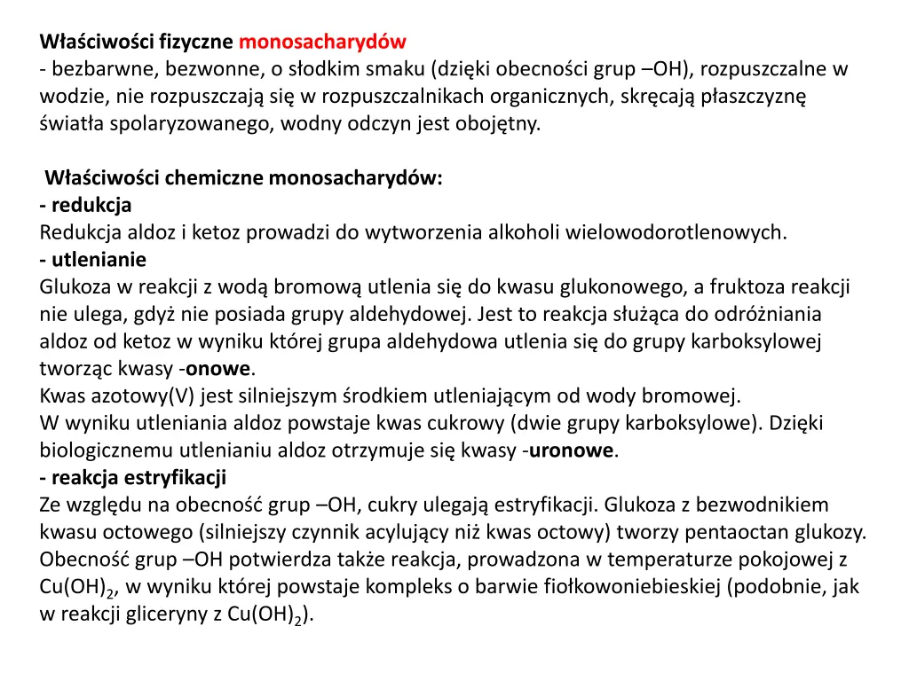 w a ciwo ci fizyczne monosacharyd w bezbarwne