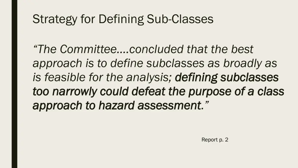 strategy for defining sub classes