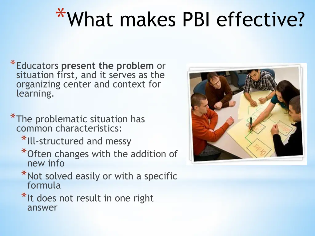 what makes pbi effective