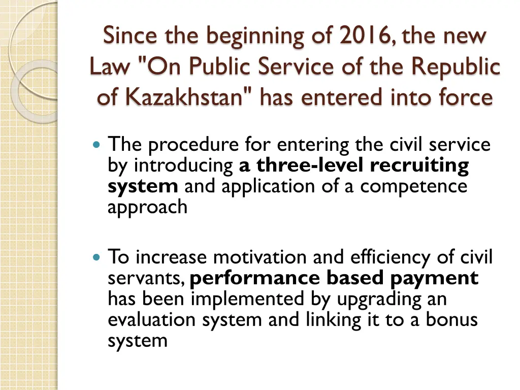 since the beginning of 2016 the new law on public