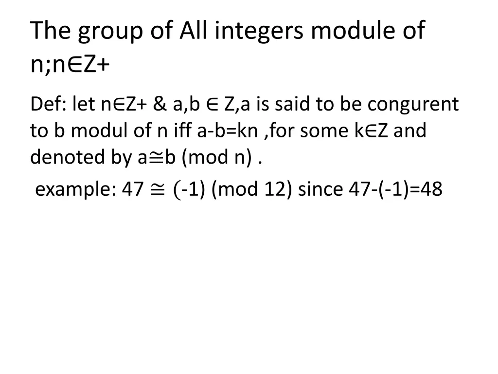 the group of all integers module of n n z
