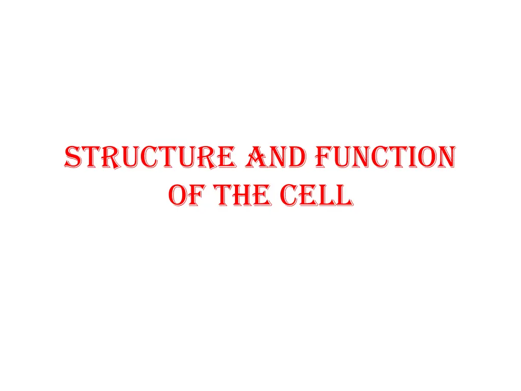 structure and function of the cell