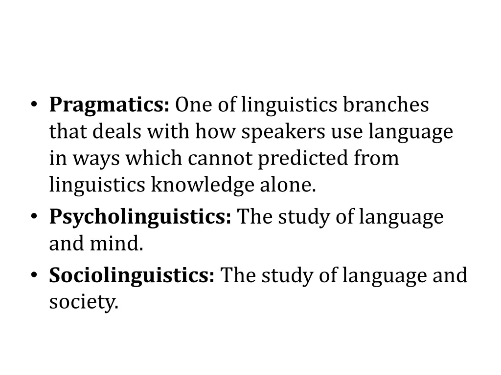 pragmatics one of linguistics branches that deals