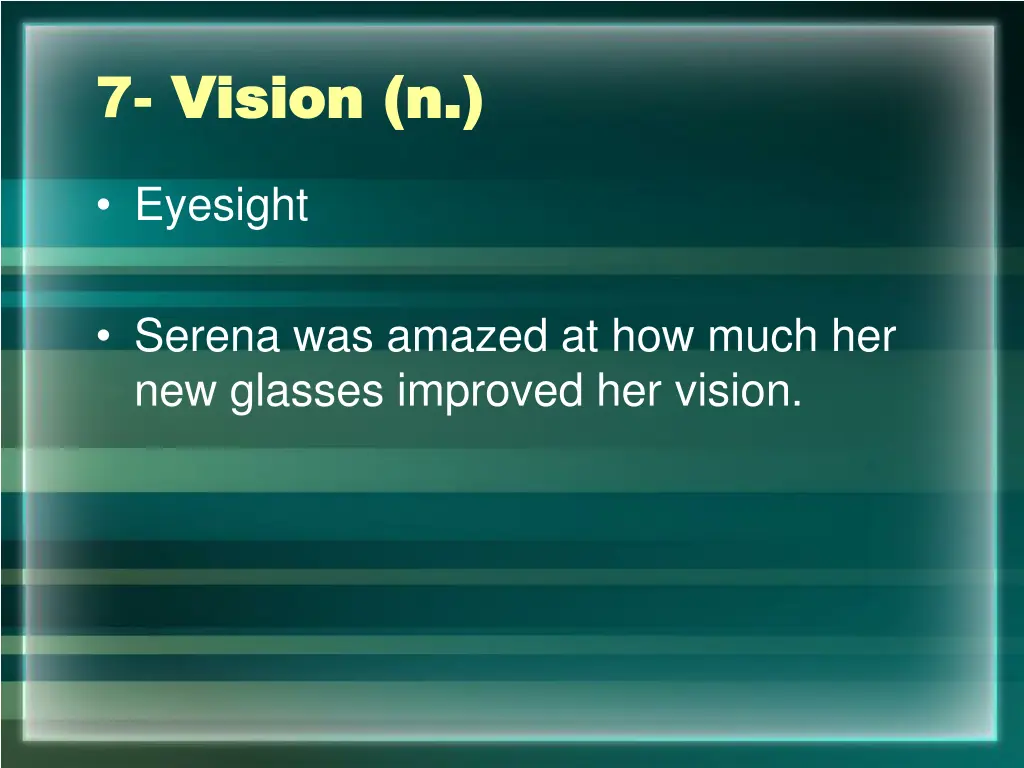 7 vision n vision n
