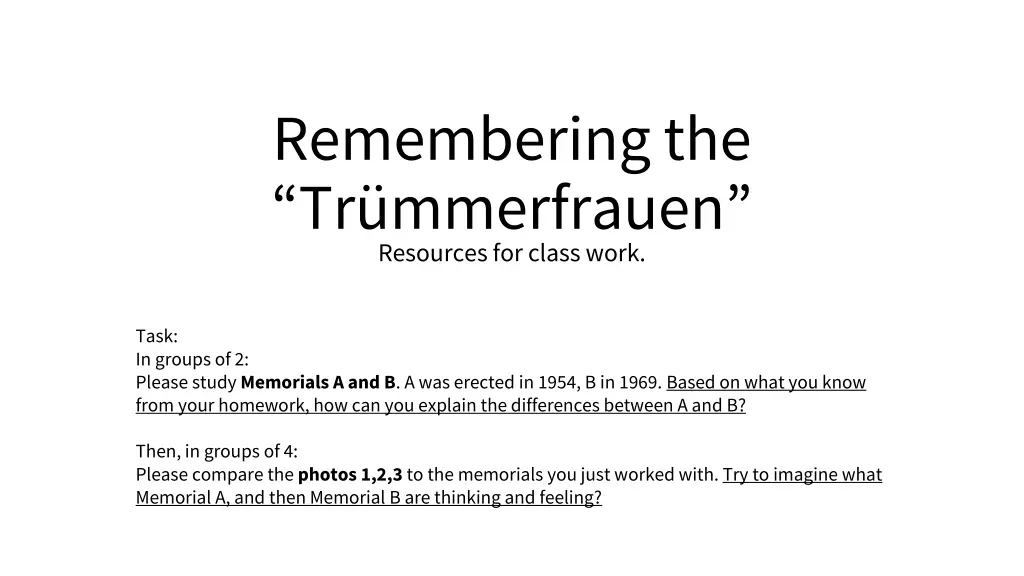 remembering the tr mmerfrauen resources for class