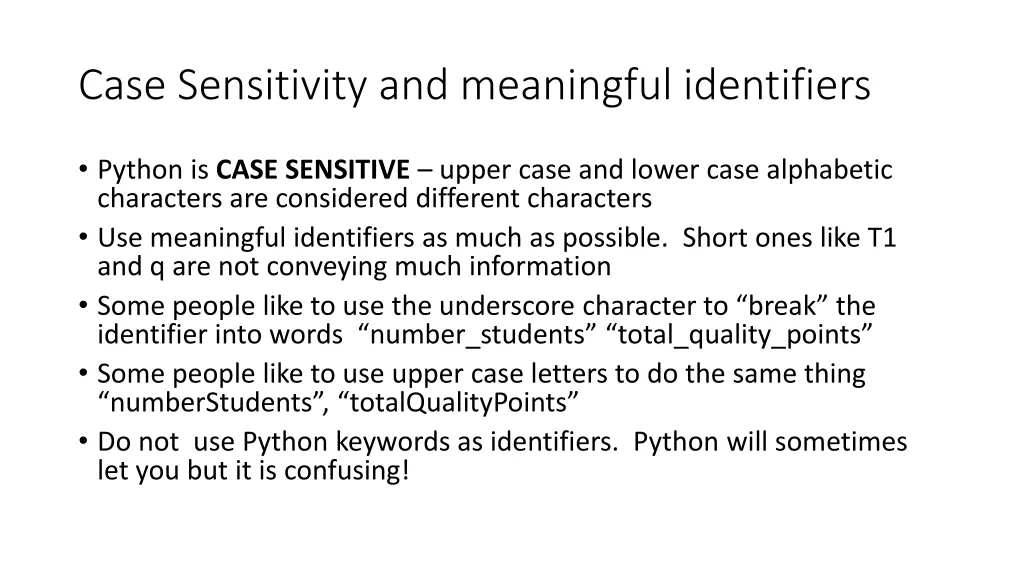 case sensitivity and meaningful identifiers