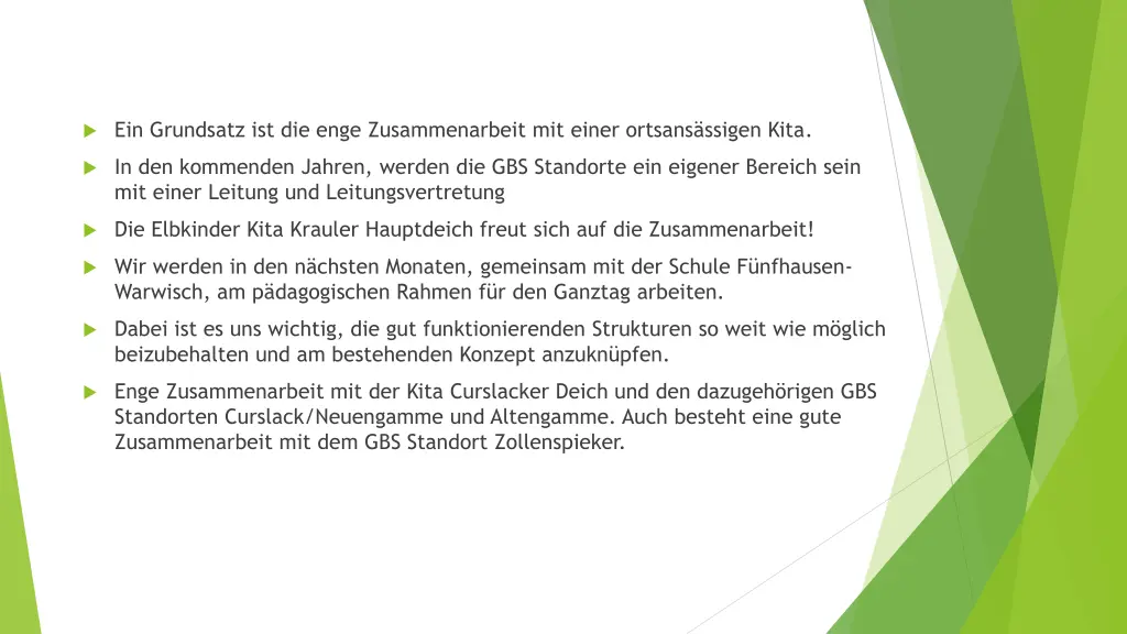 ein grundsatz ist die enge zusammenarbeit