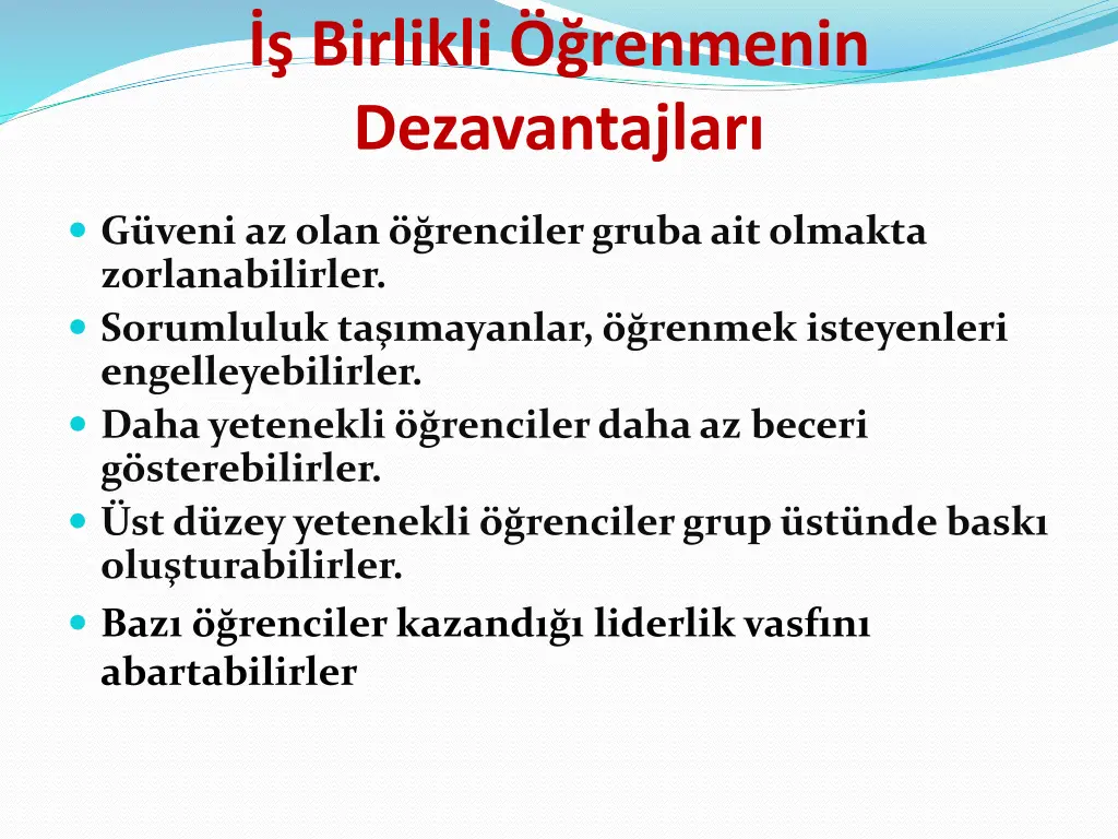 birlikli renmenin dezavantajlar
