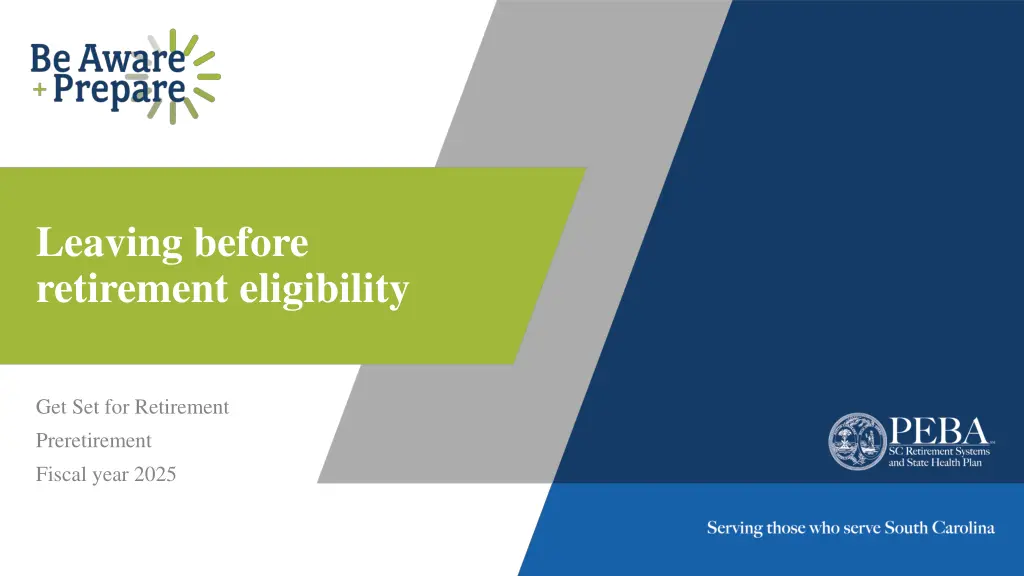 leaving before retirement eligibility