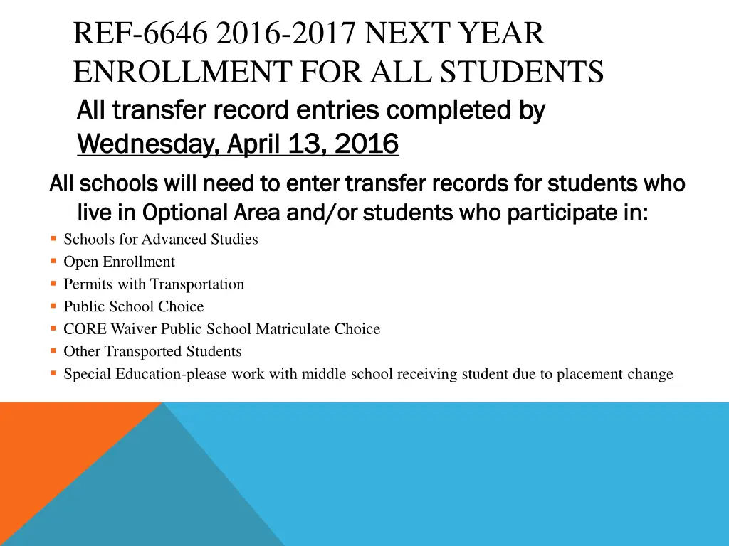 ref 6646 2016 2017 next year enrollment