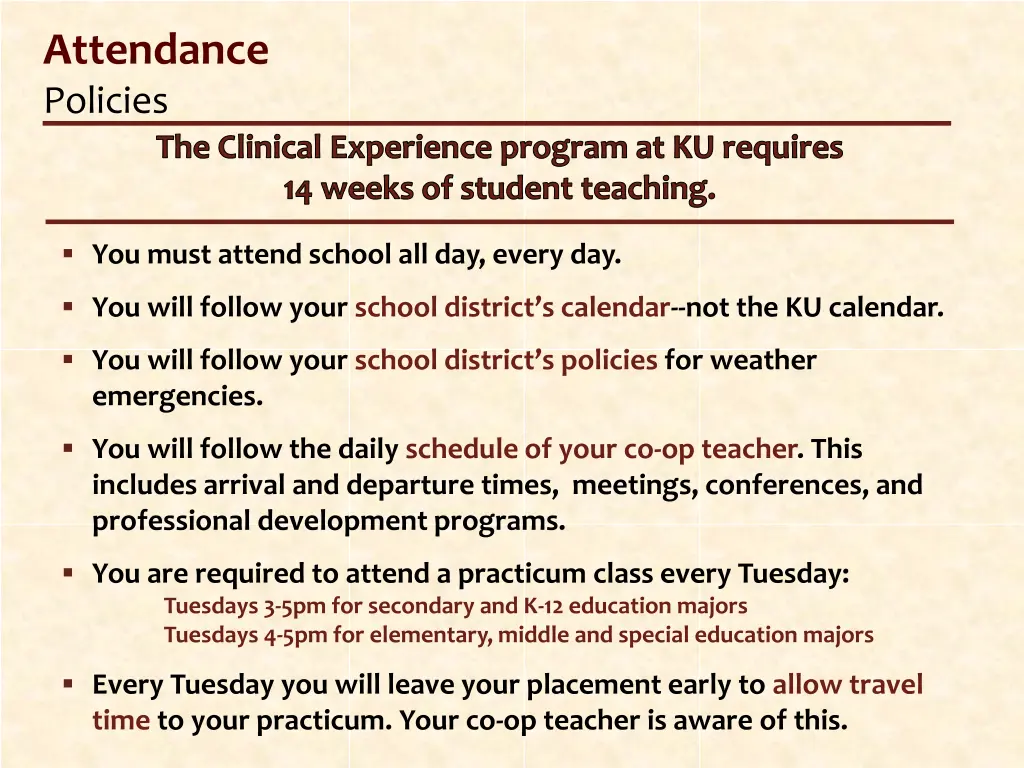 attendance policies the clinical experience