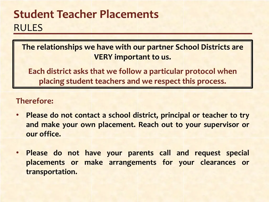 student teacher placements rules
