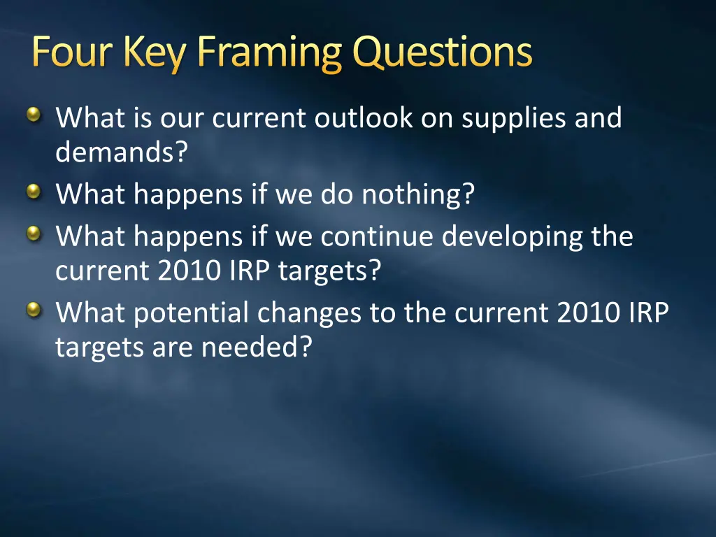 four key framing questions