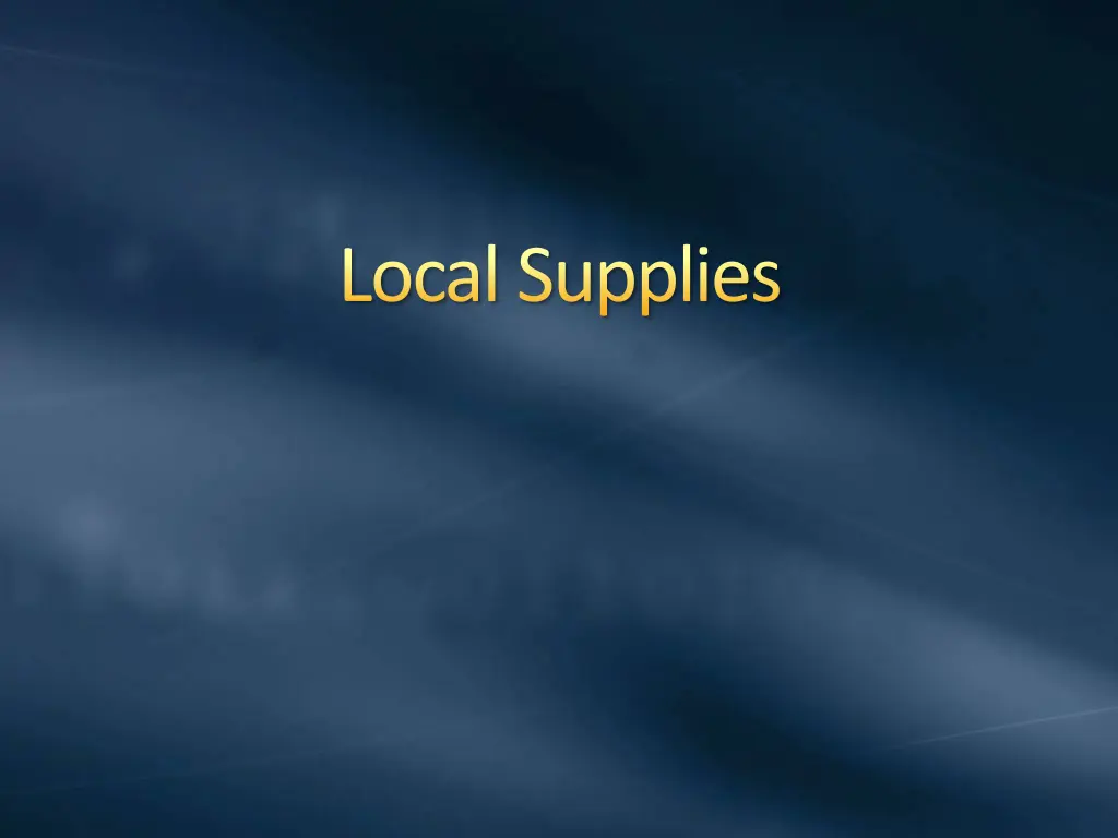 local supplies