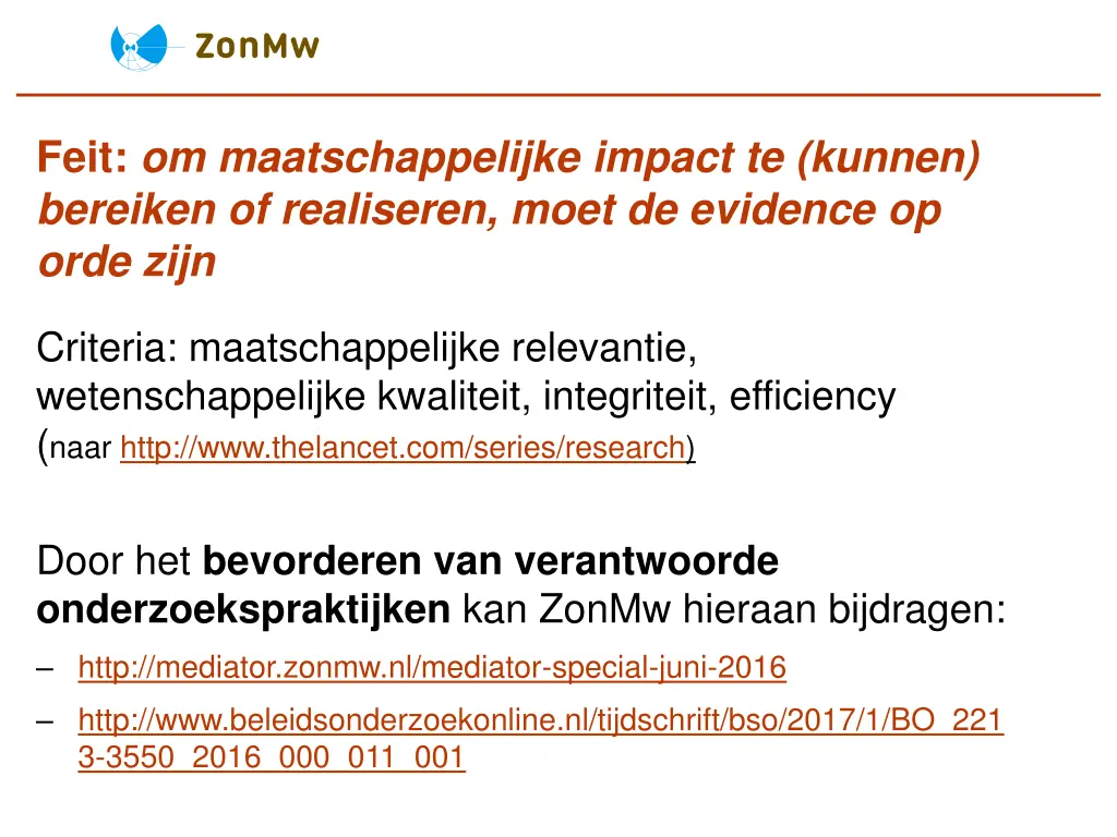 feit om maatschappelijke impact te kunnen