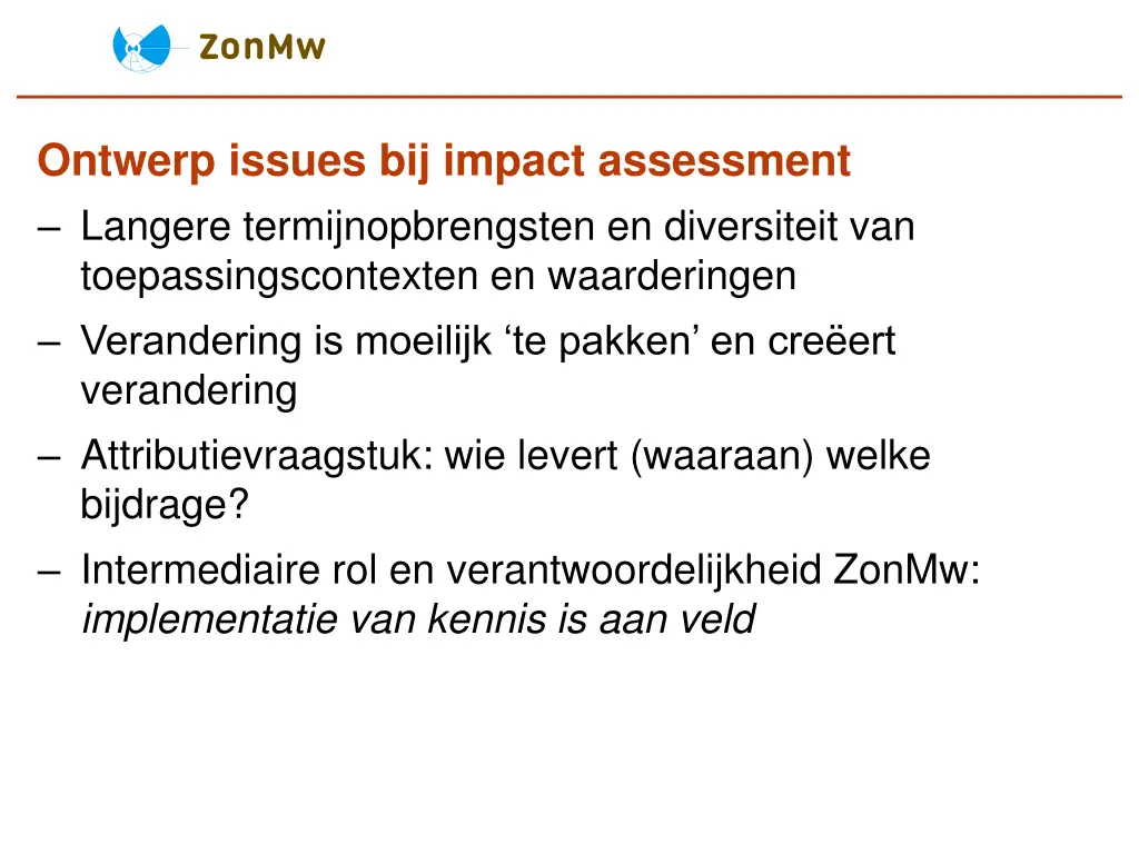 ontwerp issues bij impact assessment langere