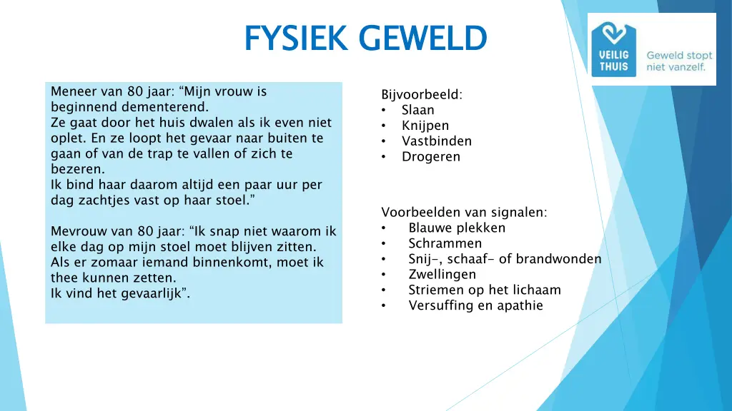 fysiek geweld