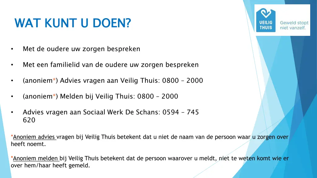 wat kunt u doen