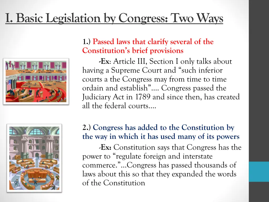i basic legislation by congress two ways