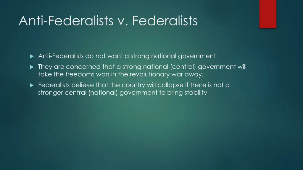 anti federalists v federalists