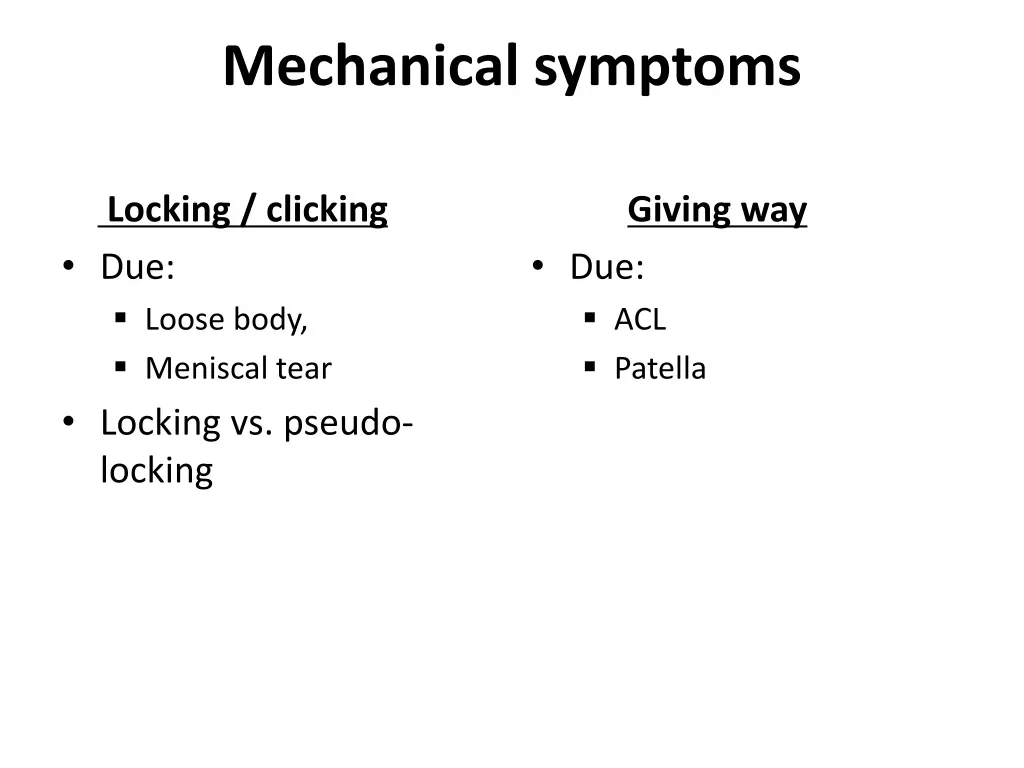 mechanical symptoms