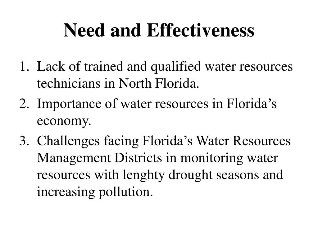 need and effectiveness