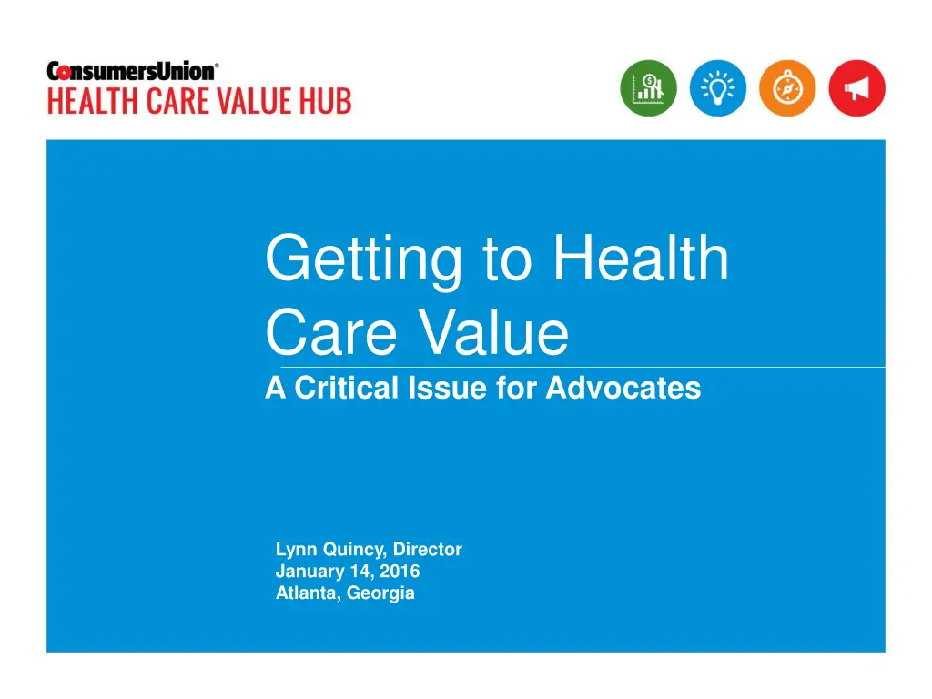 getting to health care value a critical issue