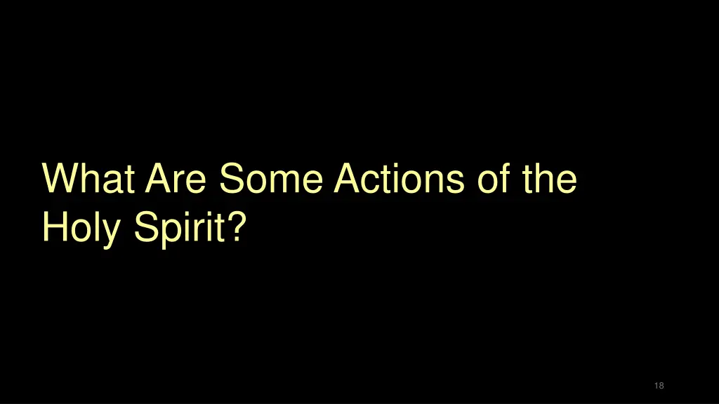 what are some actions of the holy spirit