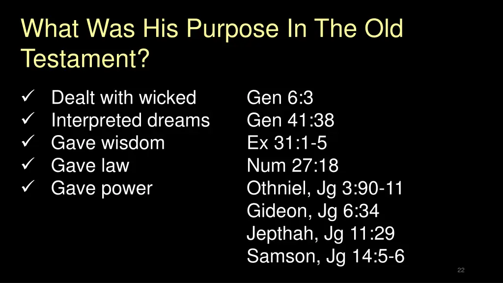 what was his purpose in the old testament 1