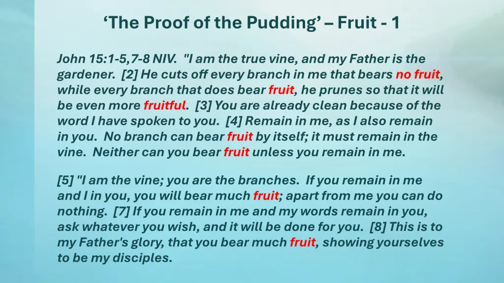 the proof of the pudding fruit 1