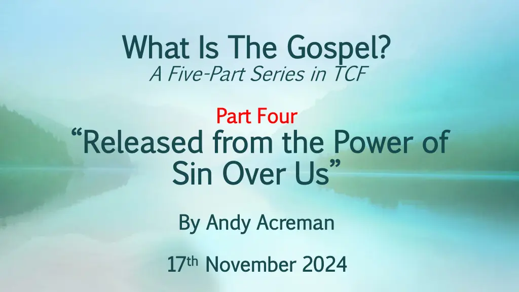 what is the gospel what is the gospel a five part