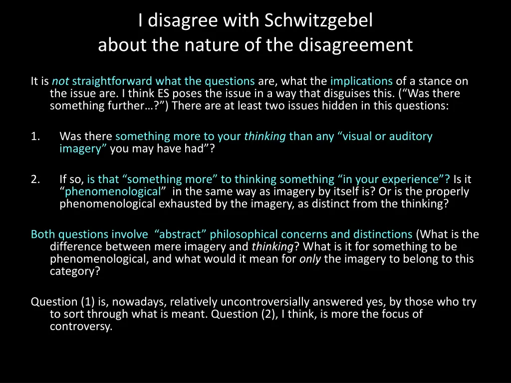 i disagree with schwitzgebel about the nature