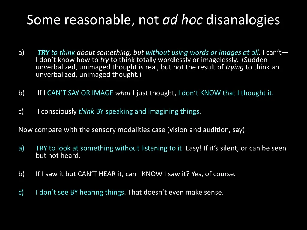 some reasonable not ad hoc disanalogies