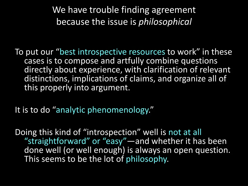 we have trouble finding agreement because