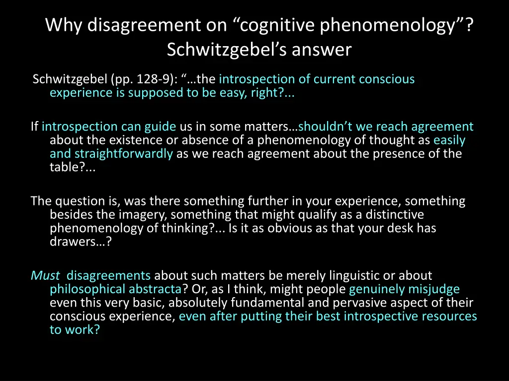why disagreement on cognitive phenomenology