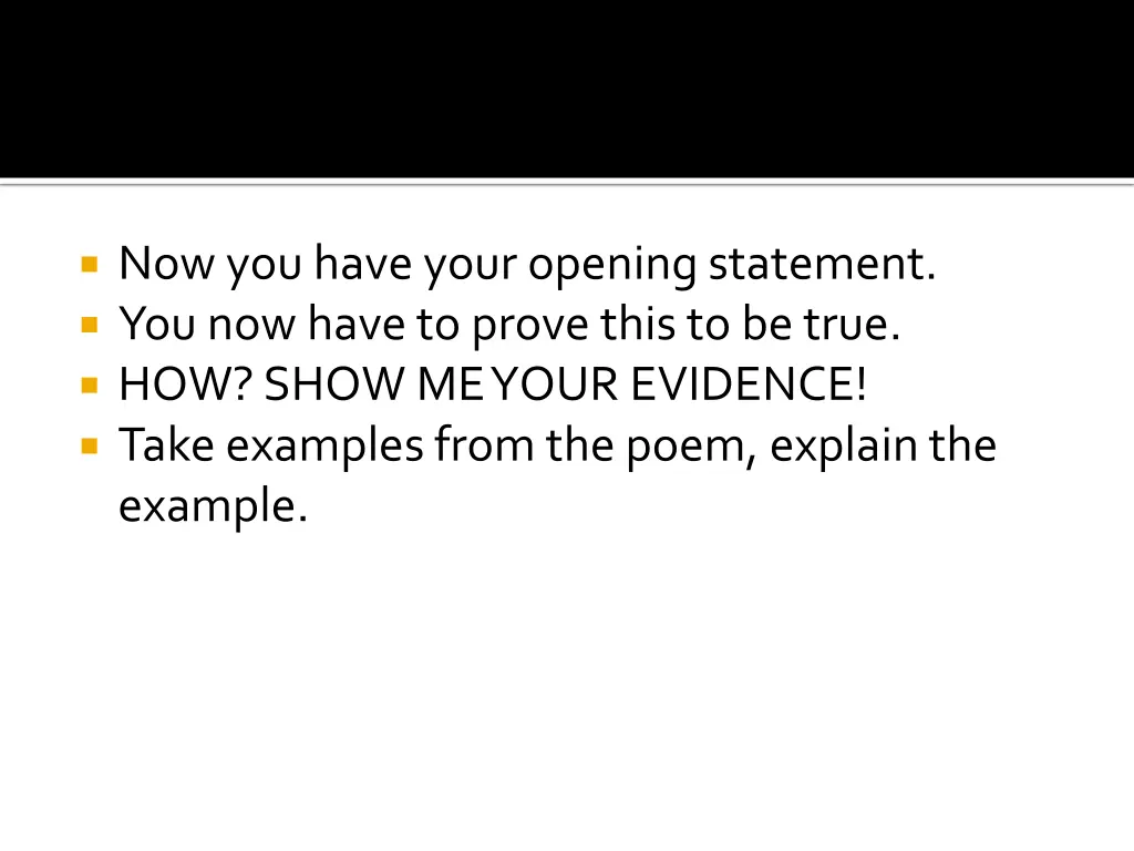 now you have your opening statement you now have