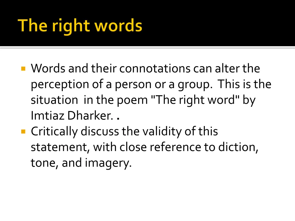 words and their connotationscan alter