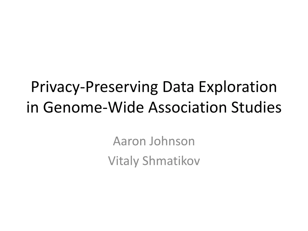 privacy preserving data exploration in genome