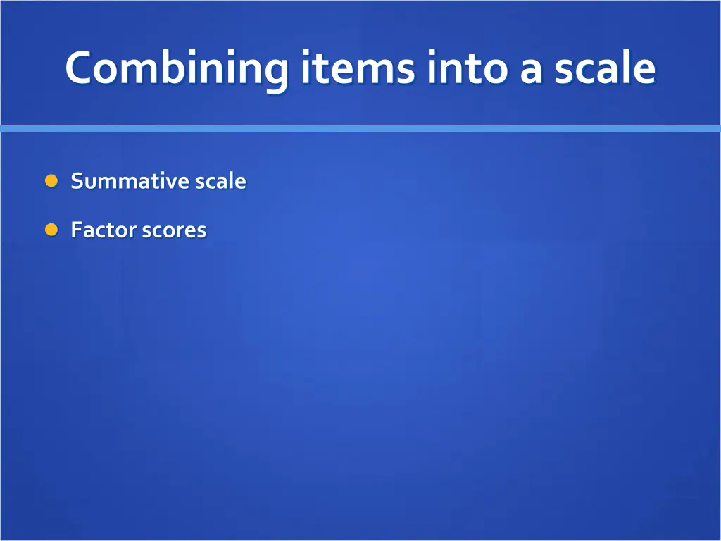 combining items into a scale