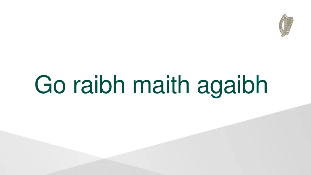 go raibh maith agaibh
