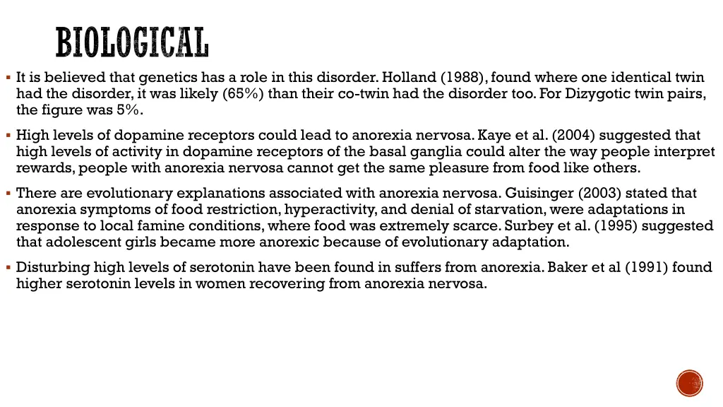 biological it is believed that genetics