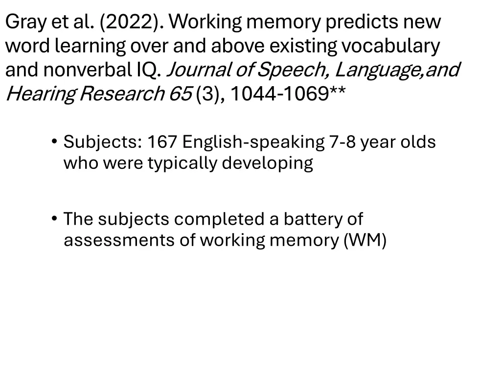 gray et al 2022 working memory predicts new word