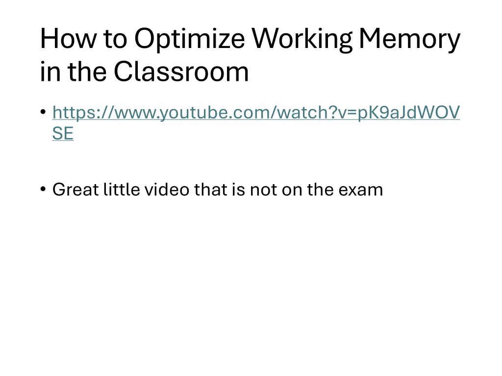 how to optimize working memory in the classroom