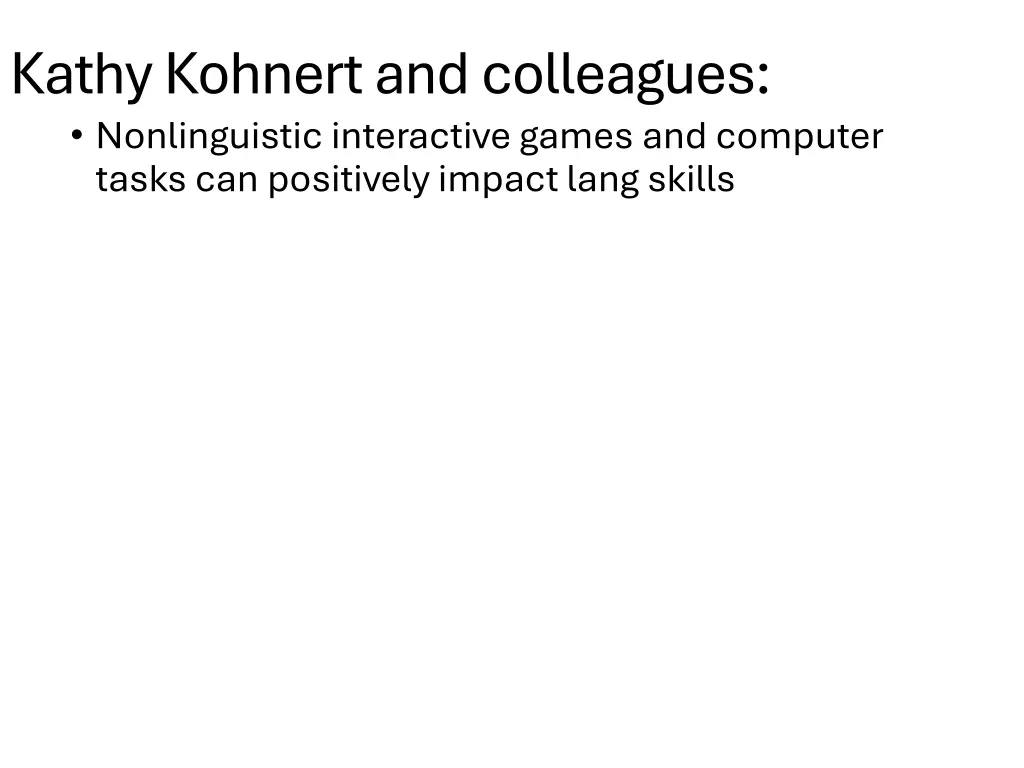 kathy kohnertand colleagues nonlinguistic