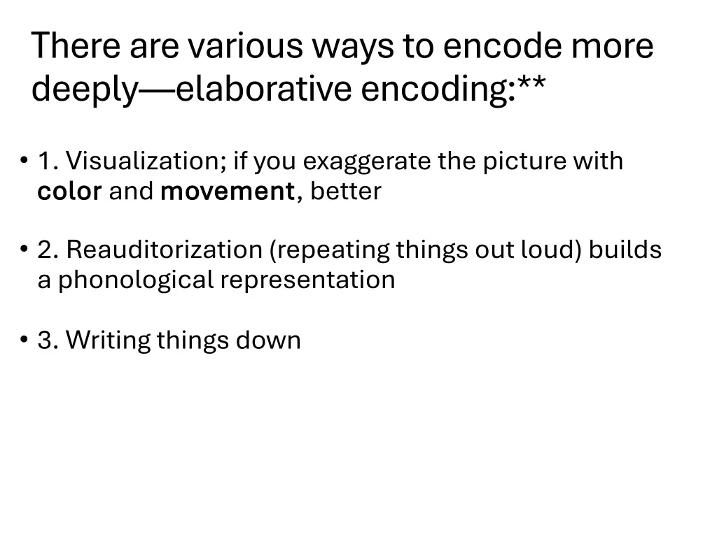 there are various ways to encode more deeply
